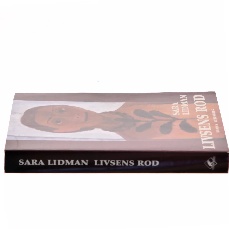 Livsens rod af Sara Lidman (Bog)