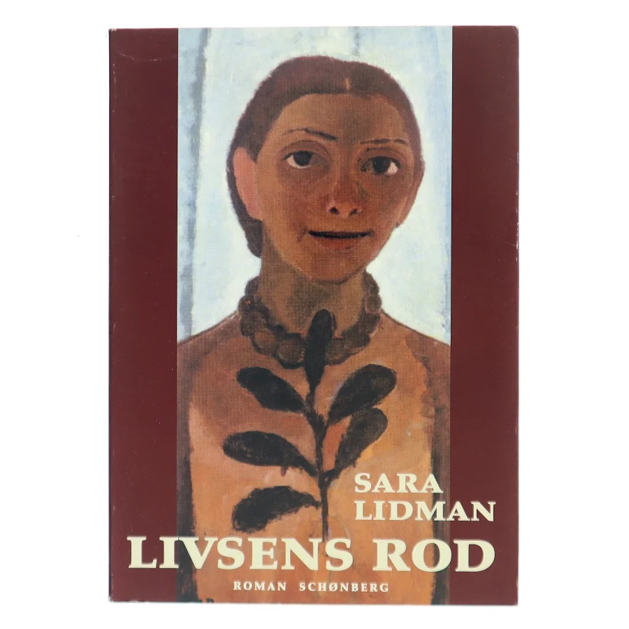 Livsens rod af Sara Lidman (Bog)