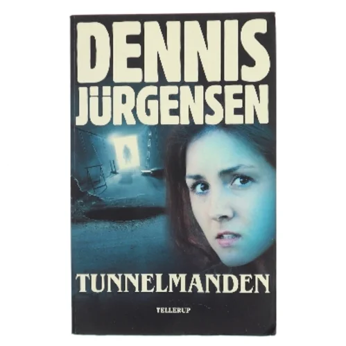Tunnelmanden af Dennis Jürgensen (Bog)