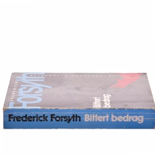 Bittert bedrag af Frederick Forsyth (Bog)