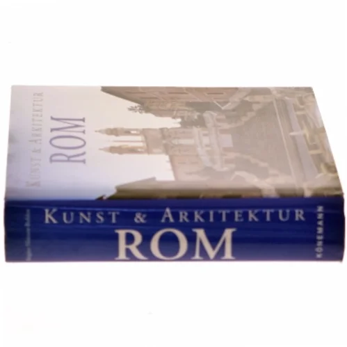 Kunst & arkitektur Rom af Brigitte Hintzen-Bohlen (Bog)