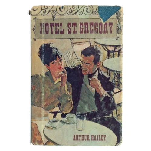 Hotel St. Gregory af Arthur Hailey (Bog)
