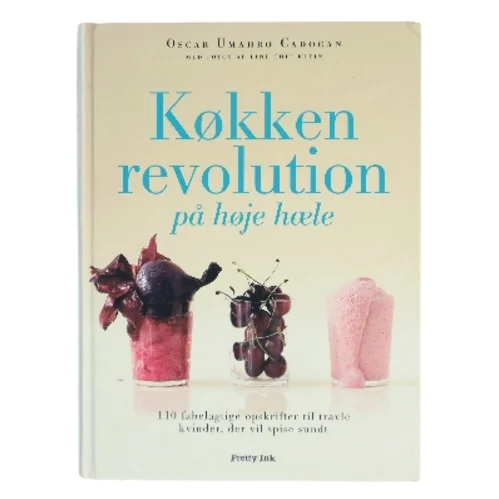Køkkenrevolution på høje hæle af Oscar Umahro Cadogan (Bog)