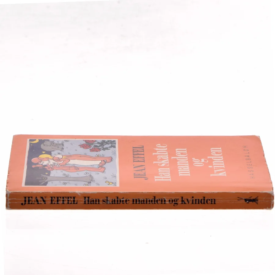 Han skabte manden og kvinden af Jean Effel (Bog)