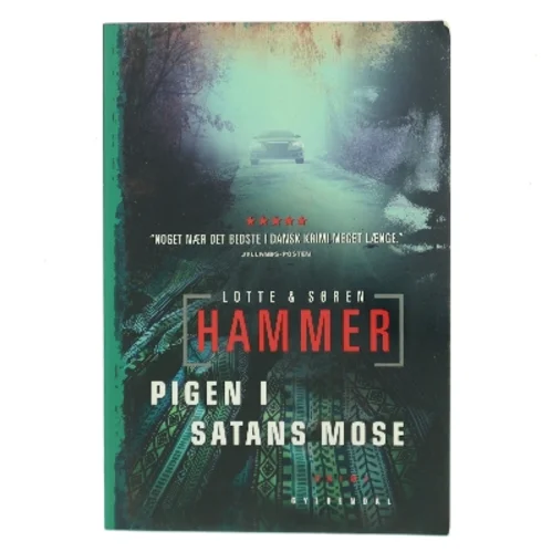 Pigen i satans mose : kriminalroman af Lotte Hammer (Bog)