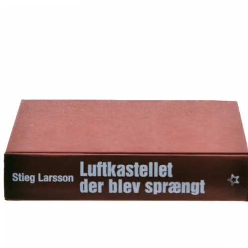 Luftkastellet der blev sprængt af Stieg Larsson (Bog)
