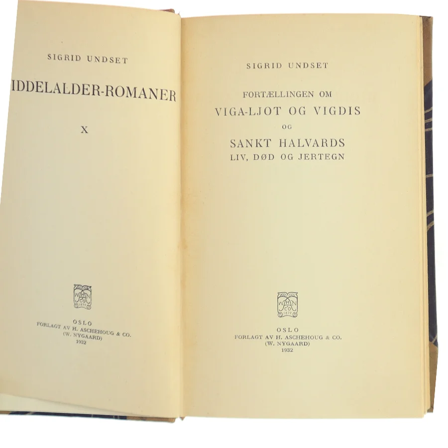 Fortællingen om Viga-Ljot og Vigdis ; Sankt Halvards liv, død og jertegn af Sigrid Undset (Bog)