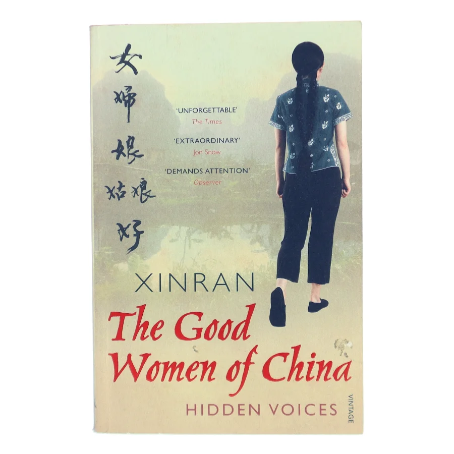 The good women of China : hidden voices af Xinran (Bog)