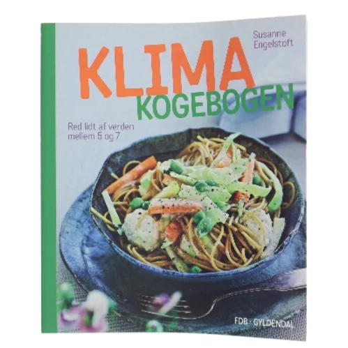 Klima kogebogen af Susanne Engelstoft (Bog)