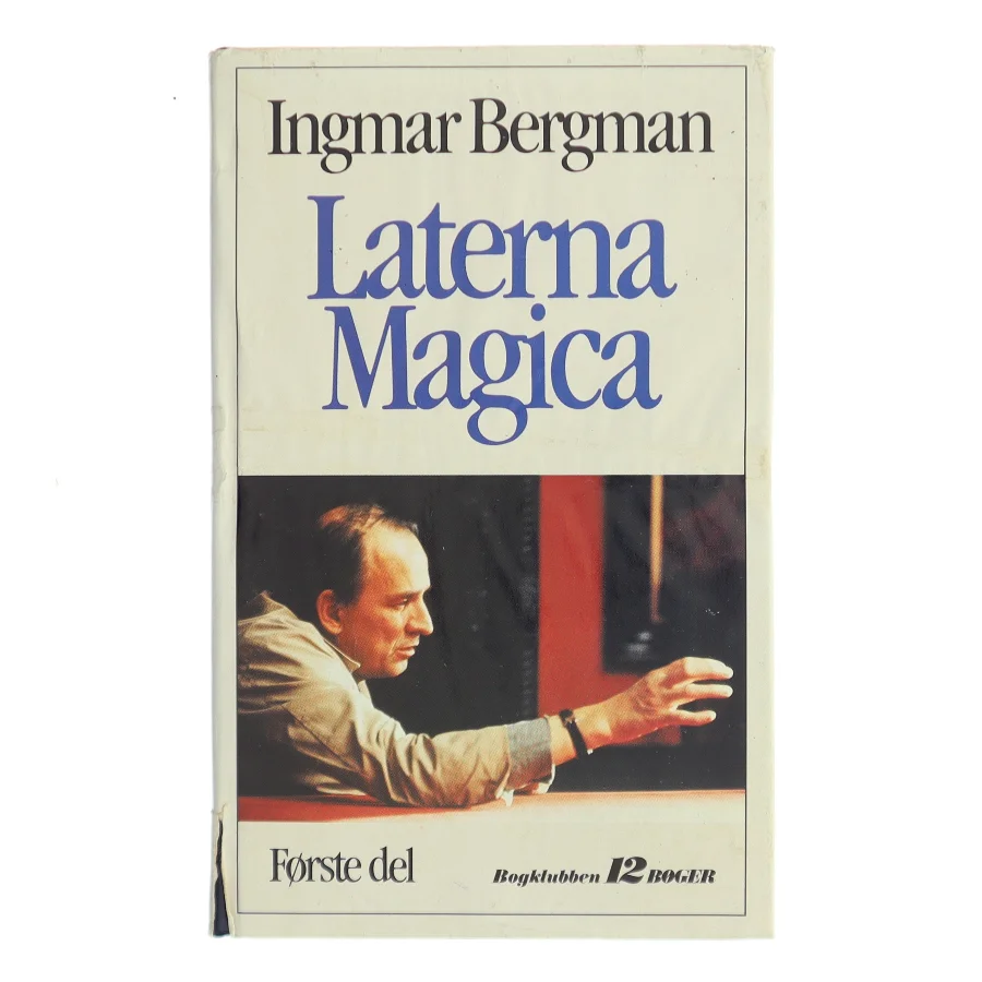 Laterna magica. Første del af Ingmar Bergman (Bog)