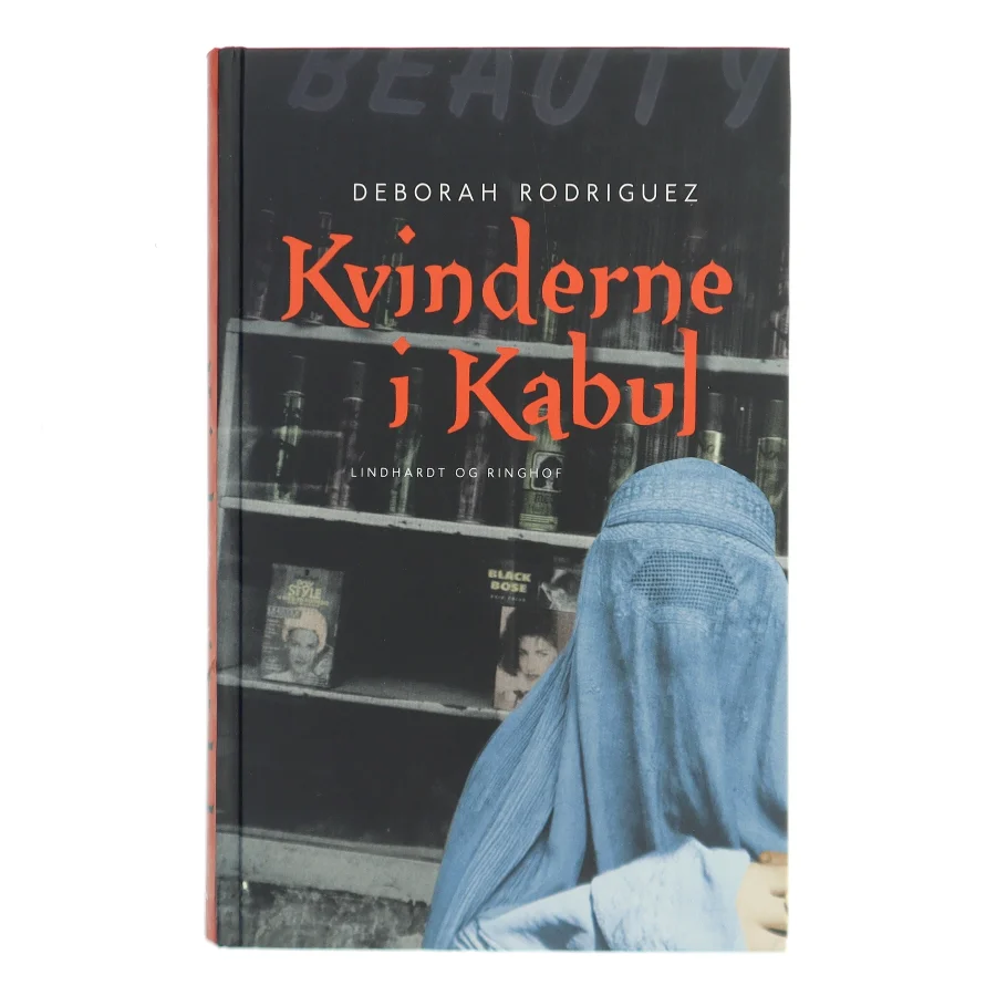 Kvinderne i Kabul af Deborah Rodriguez (Bog)
