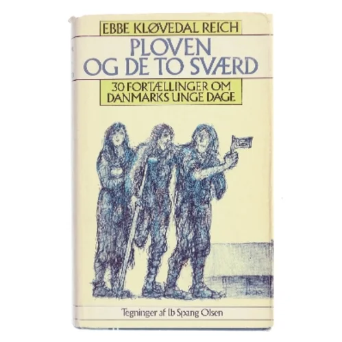 Ploven og de to sværd af Ebbe Kløvedal Reich (Bog)