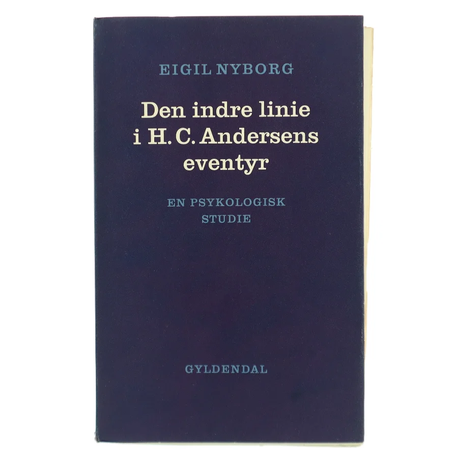 Den indre linie i H. C. Andersens eventyr af Eigil Nyborg (Bog)