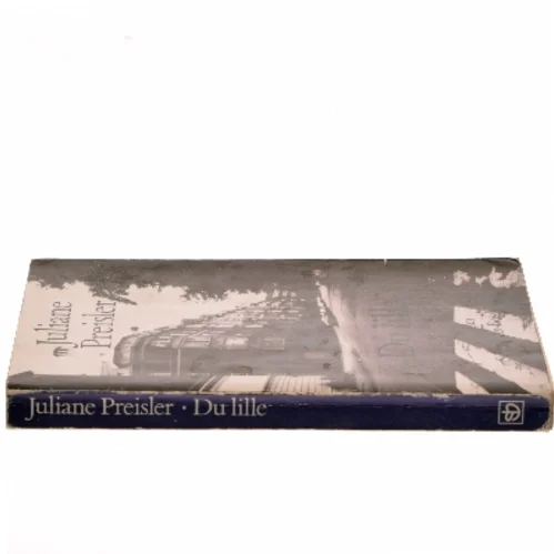 Du lille af Juliane Preisler (Bog)