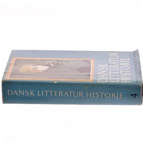 Dansk litteratur historie. Bind 4: Fra Tom Kristensen til Klaus Rifbjerg (Bog)