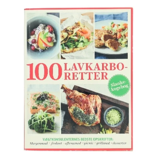 100 lavkarbo-retter af Vægtkonsulenterne (Bog)