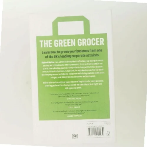 The green grocer : one man's manifesto for corporate activism af Richard Walker (f. 1980) (Bog)