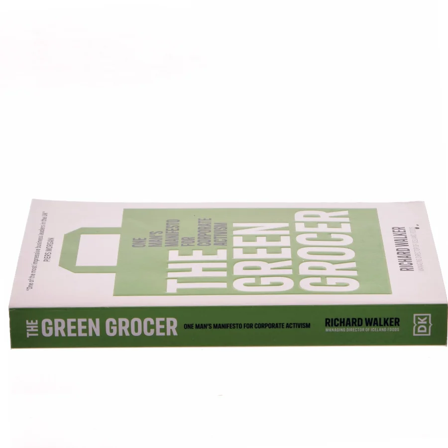The green grocer : one man's manifesto for corporate activism af Richard Walker (f. 1980) (Bog)