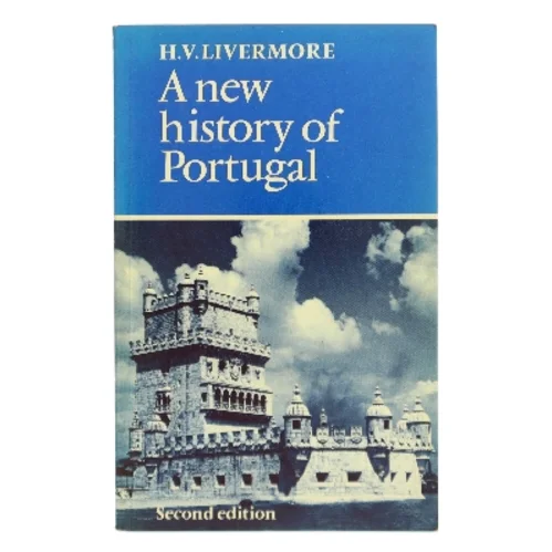 A New History of Portugal af H. V. Livermore (Bog)