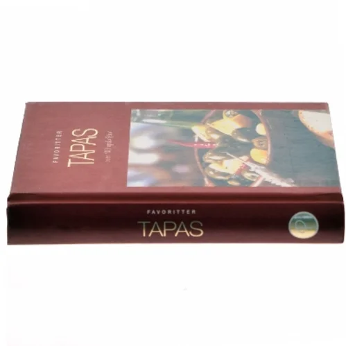 Favoritter: Tapas – over 100 opskrifter af Ukendt (Bog)