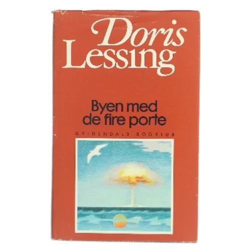 Byen med de fire porte af Doris Lessing (Bog)