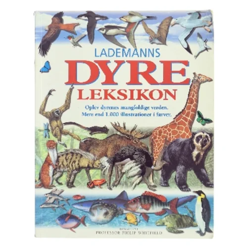 Lademanns Dyre Leksikon af Philip Whitfield (Bog)
