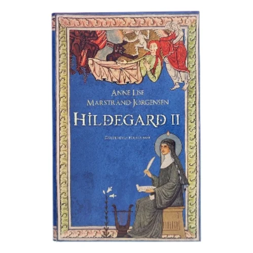 Hildegard : roman. Bind 2 af Anne Lise Marstrand-Jørgensen (Bog)