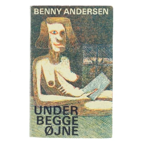 Under begge øjne af Benny Andersen (Bog)