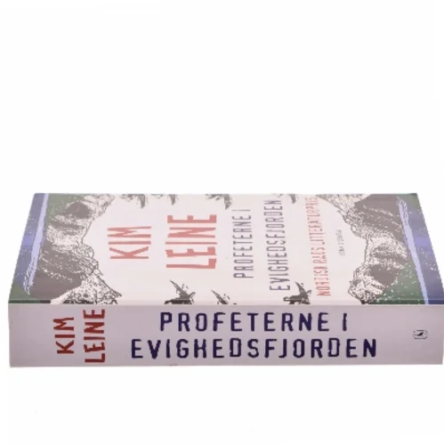Profeterne i Evighedsfjorden : roman af Kim Leine (Bog)