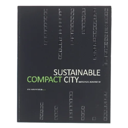 Sustainable compact city af Poul Bæk Pedersen (Bog)