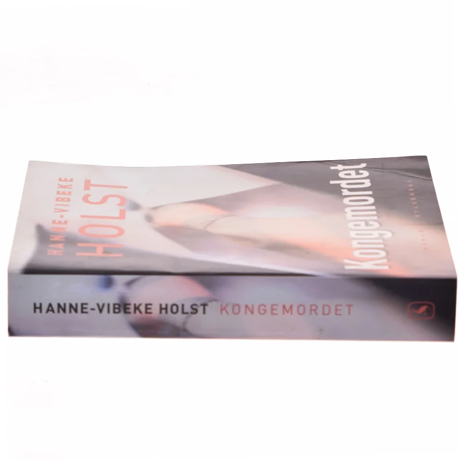 Kongemordet : roman af Hanne-Vibeke Holst (Bog)