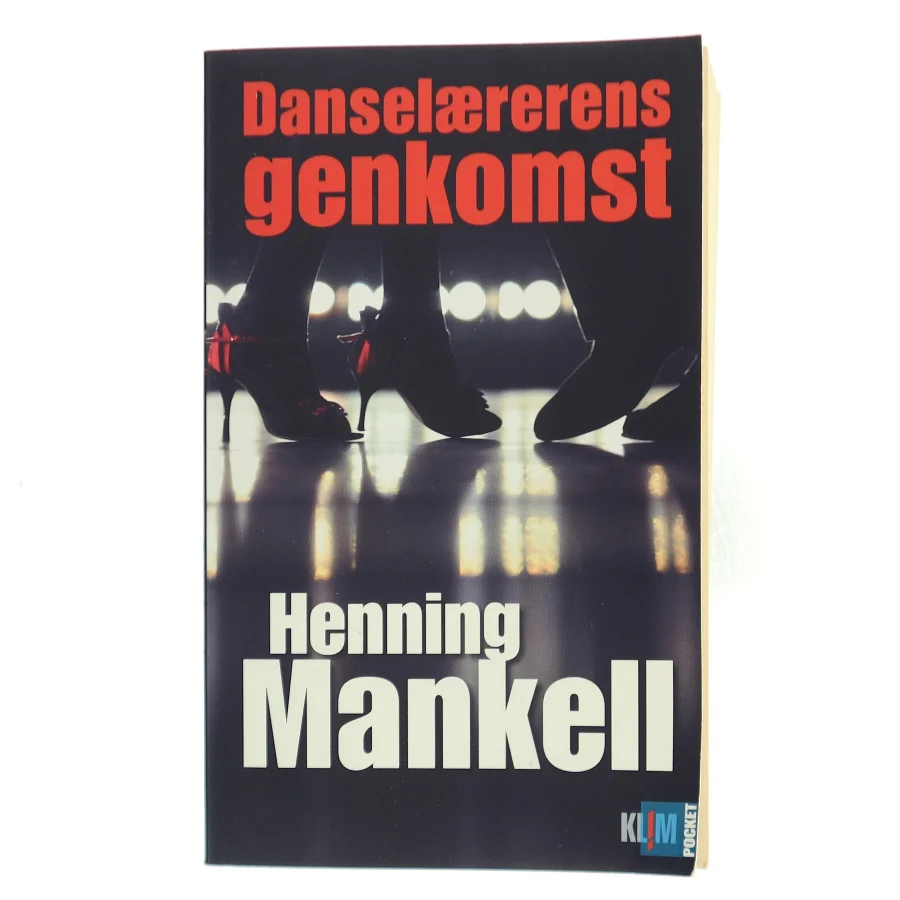Danselærerens genkomst af Henning Mankell (Bog)