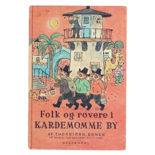 Folk og røvere i Kardemomme by af Thorbjørn Egner (Bog)