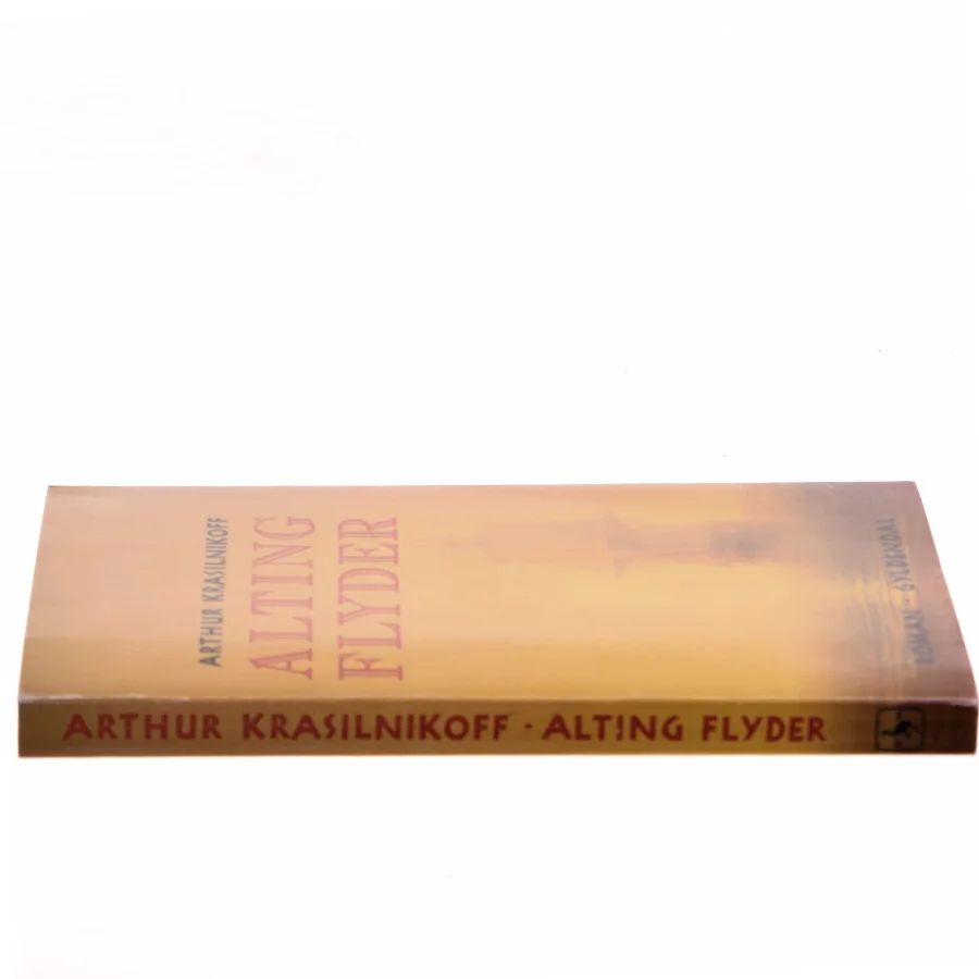 Alting flyder af Arthur Krasilnikoff (Bog)