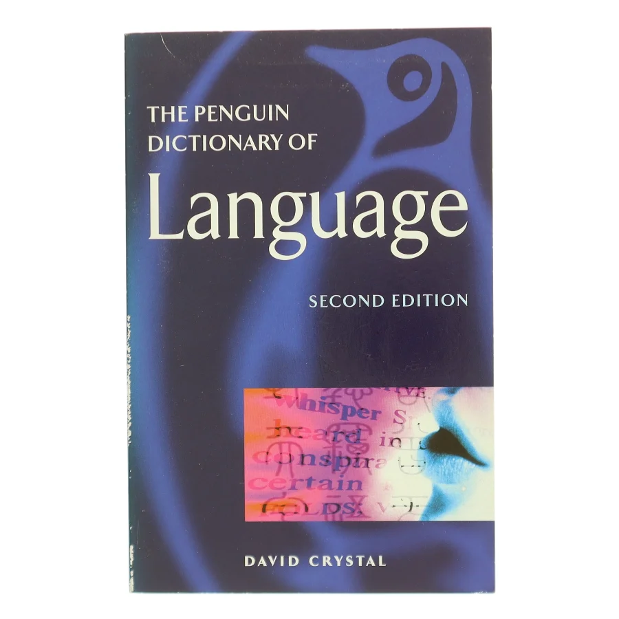 The Pinguin dictionary of language af David Crystal (Bog)
