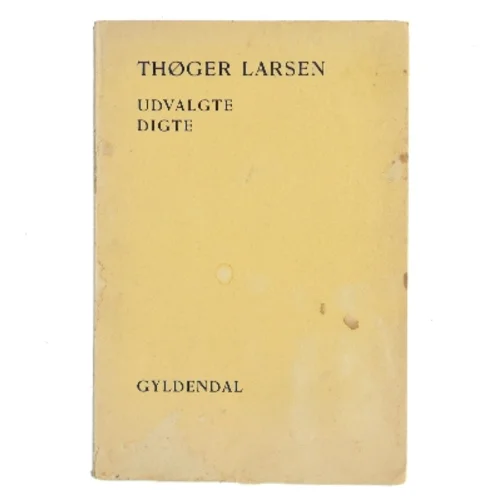 Udvalgte digte af Thøger Larsen (Bog)