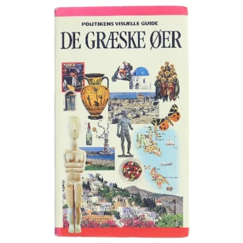 Politikens visuelle guide - de græske øer af Politikens Forlag (Bog)