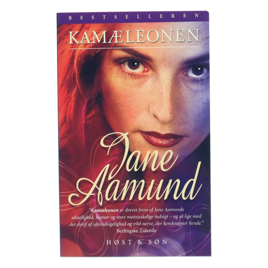 Kamæleonen : roman om en kvinde, der er farlig for mænd, men farligst for sig selv af Jane Aamund (Bog)