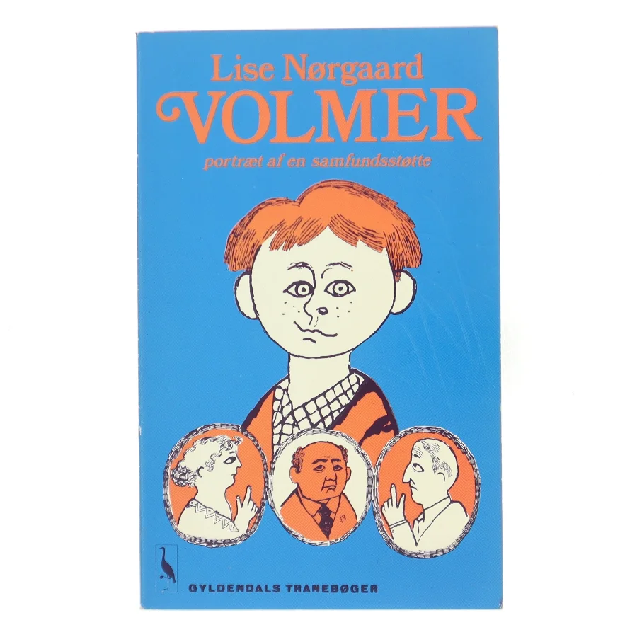 Volmer – portræt af en samfundsstøtte af Lise Nørgaard (Bog)