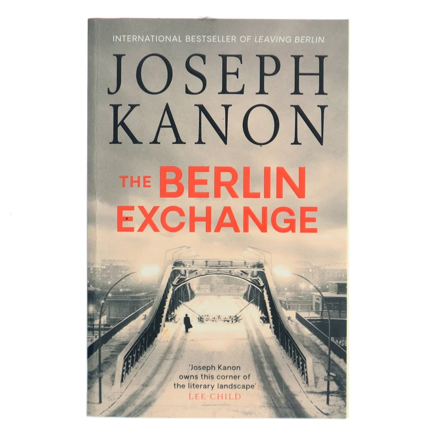 The Berlin Exchange af Joseph Kanon (Bog)