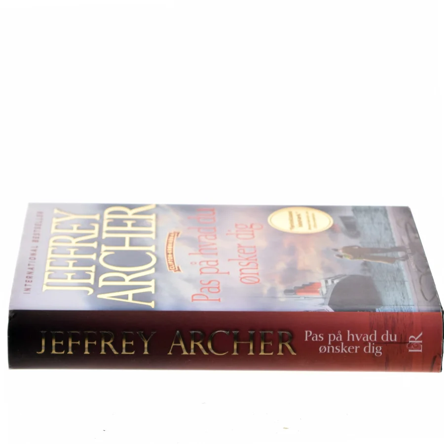 Pas på hvad du ønsker dig af Jeffrey Archer (Bog)