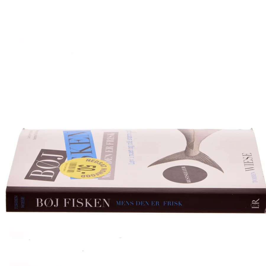 Bøj fisken mens den er frisk af Torben Wiese (Bog)