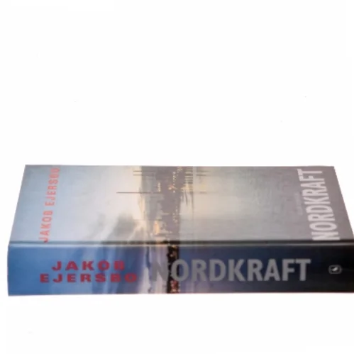 Nordkraft : roman af Jakob Ejersbo (Bog)