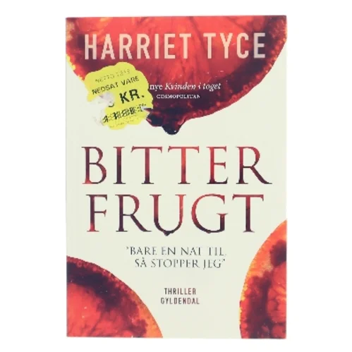 Bitter frugt : thriller af Harriet Tyce (Bog)