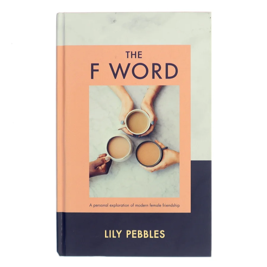 The F Word af Lily Pebbles (Bog)