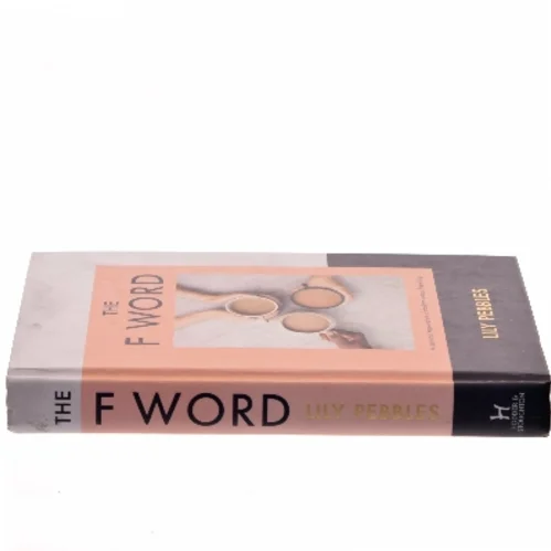 The F Word af Lily Pebbles (Bog)