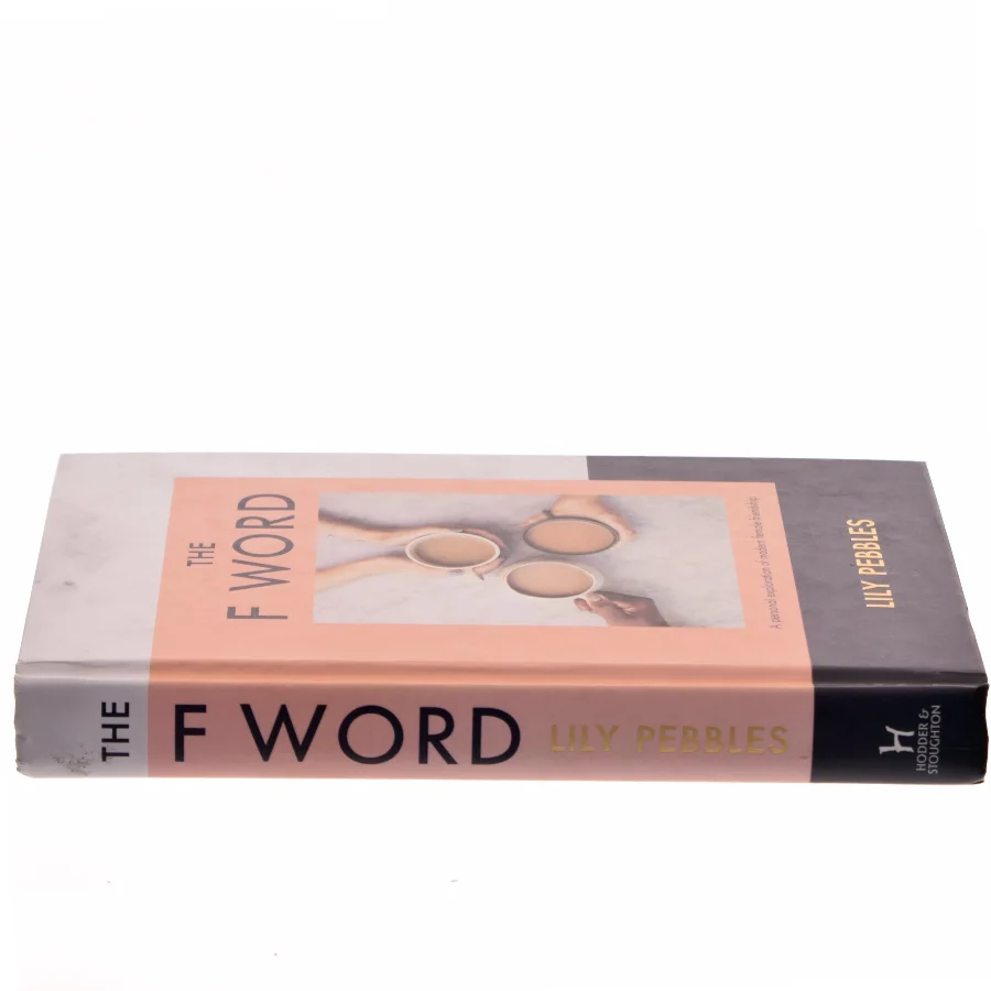 The F Word af Lily Pebbles (Bog)
