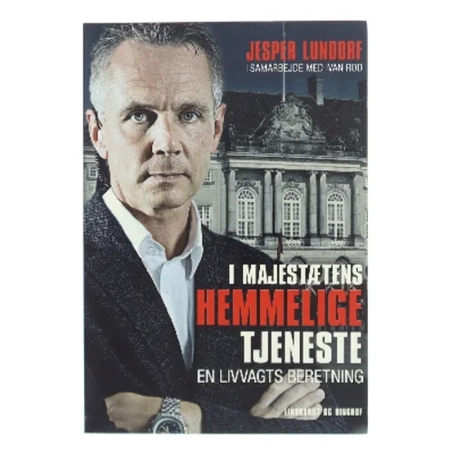 I majestætens hemmelige tjeneste : en livvagts beretning (Bog)