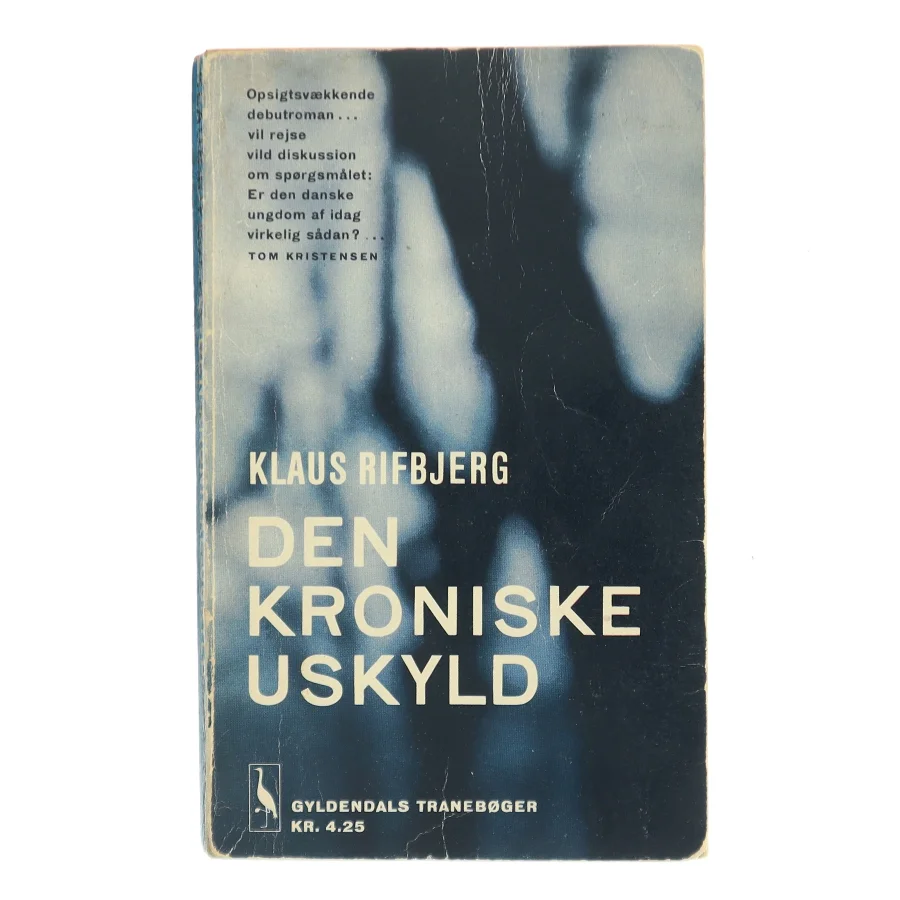 Den kroniske uskyld af Klaus Rifbjerg (Bog)