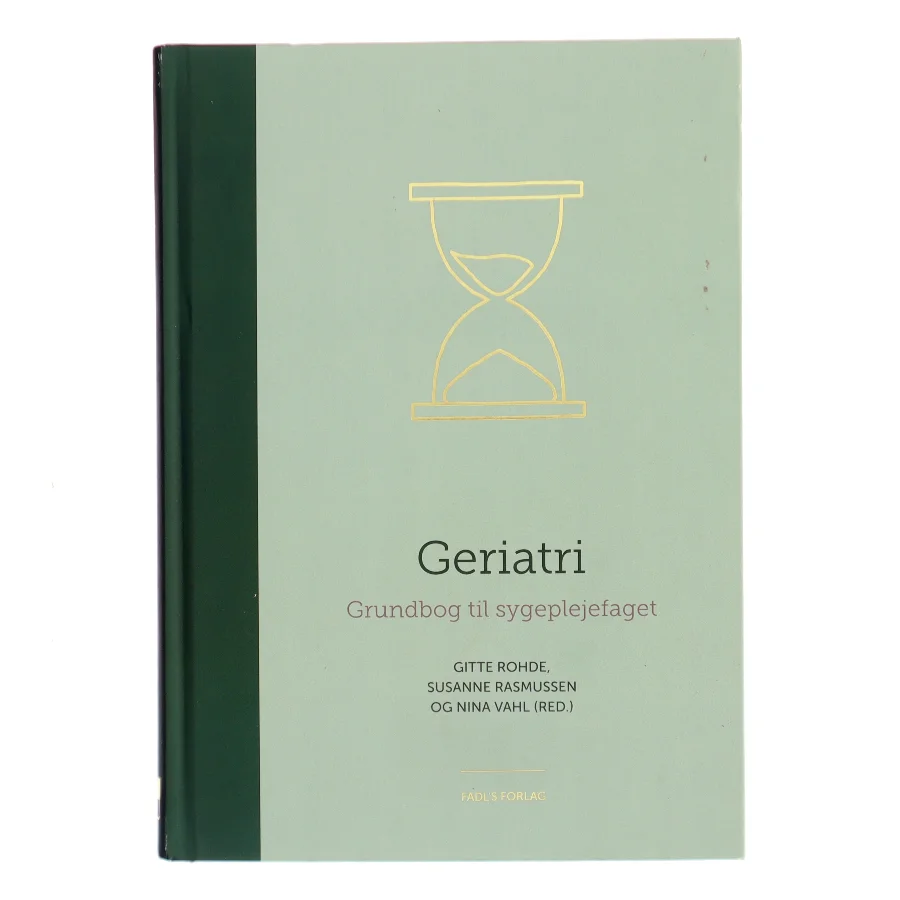 Geriatri : en grundbog i sygeplejen (Bog)